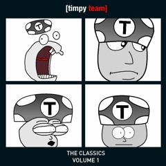 Timpy Team - The Classics Vol 1