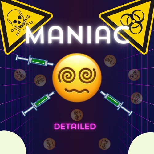 MANIAC