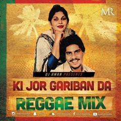 Ki Jor Gariban Da (Reggae Mix)| Masti Roadshow | Dj Aman