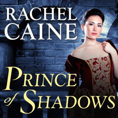 READ EBOOK 🖍️ Prince of Shadows: A Novel of Romeo and Juliet by  Rachel Caine,Kyle M
