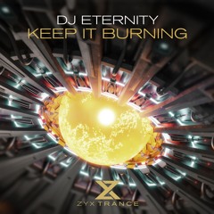ZT066 DJ Eternity - Keep It Burning