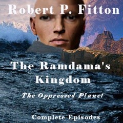 The Ramdama's Kingdom-Episode 9-The Pit: The Cruelest Place in the Universe