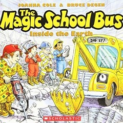 [Access] [KINDLE PDF EBOOK EPUB] The Magic School Bus Inside the Earth by  Joanna Col