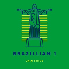(Free DL) Calm Stiege - Brazilian 1