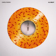 Carol Fávero - All Night [Extended Mix]