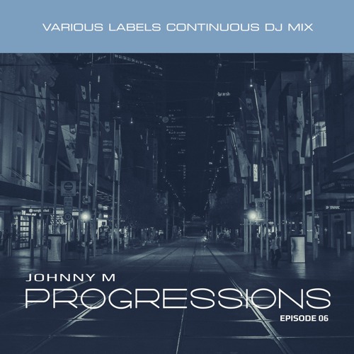Progressions 06 | Deep Progressive House Set