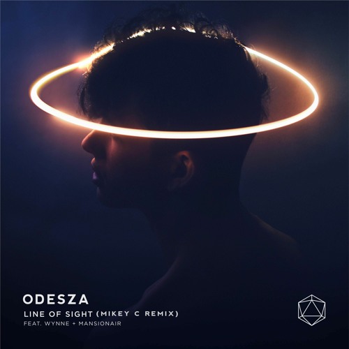 ODESZA - Line Of Sight (feat. WYNNE & Mansionair) (MIKEY C Remix)