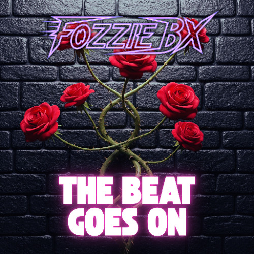 The Beat Goes On.