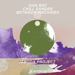 PREMIERE: Dan Bay, Chill Sander & Between Machines - Watertalk [ Bunte Kuh ]