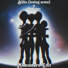 Fred Again.. vs Rome in Silver - Billie (Loving Arms) x Inferno - Nomasters Edit