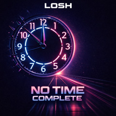 No Time Complete