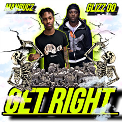 Get Right ft. La Glizz.m4a