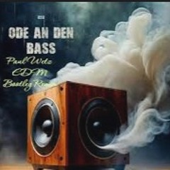 ODE AN DEN BASS (TECHNO REMIX)