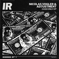 AD7USTMENT & Nicolas Vogler - Cash [IR018]