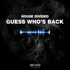Guess Who's Back (Original Mix)