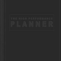 Get EBOOK 📃 High Performance Planner: To Do List and Productivity Diary (High Perfor