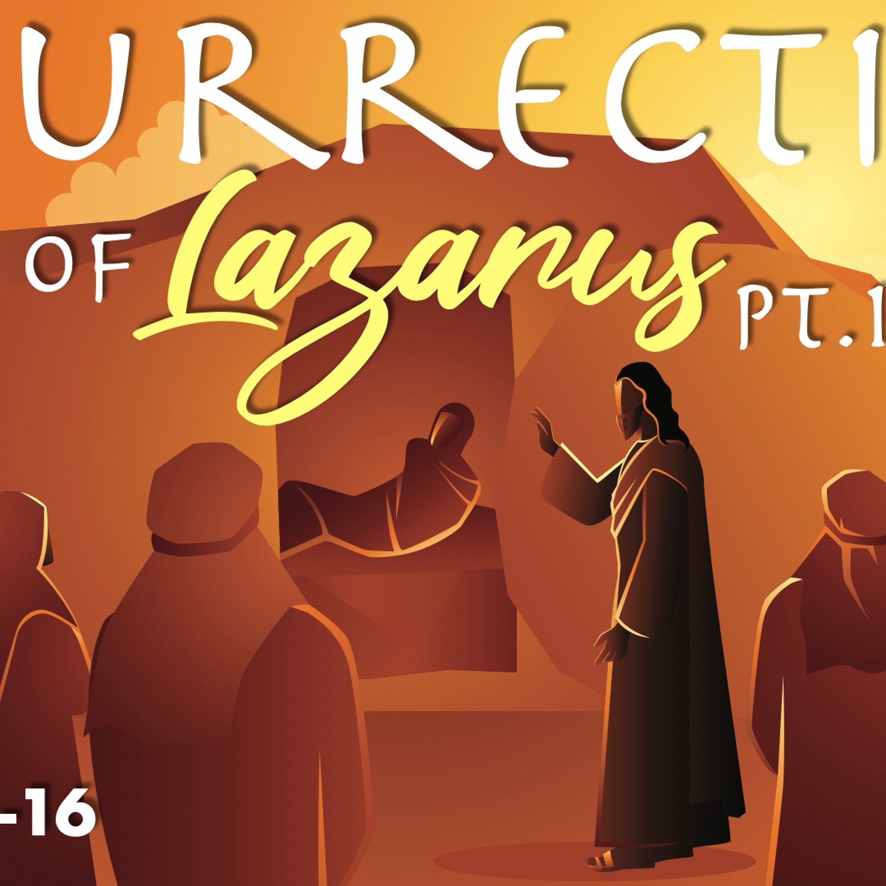 Resurrection Of Lazarus Pt.1 - John 11:1-16 - Matthew Niemier episode artwork