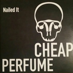 Cheap Perfume - Slut Game Strong