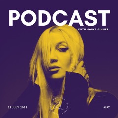 PARADOX PODCAST #197 -- SAINT SINNER