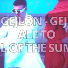 GEJLON - GEJE ALE TO COOL FOR THE SUMMER