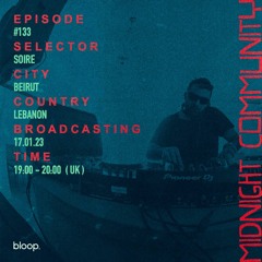 Midnight Community #133 w/ Soire - 17.01.23