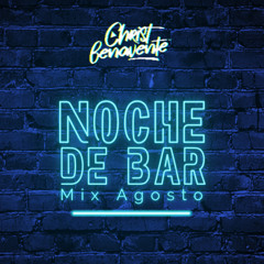 Mix Noche de Bar - Agosto 22 (Juerga en vivo Patria209)
