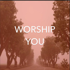 BIG PZOE- Worship You