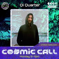 QI QUARTER 2 hour set __ Cosmic Call @ Orbital Radio 28_02_22
