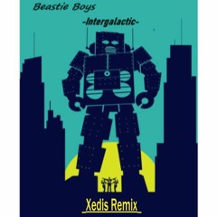 Beastie Boys - Intergalactic (xedis Remix)