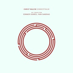 Christ Malvin - Sommertraum (Original Mix)