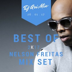 Best of Nelson Freitas Mix Set 2k17 | Dj Ari Mix