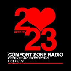 Comfort Zone Radio Episode 038 - Best Of 2023