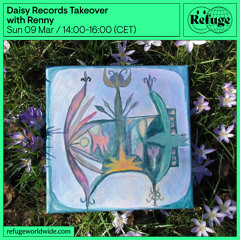 Daisy Records Takeover - Renny  - 09 Mar 2025
