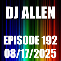 Episode 192 - 08/17/2025