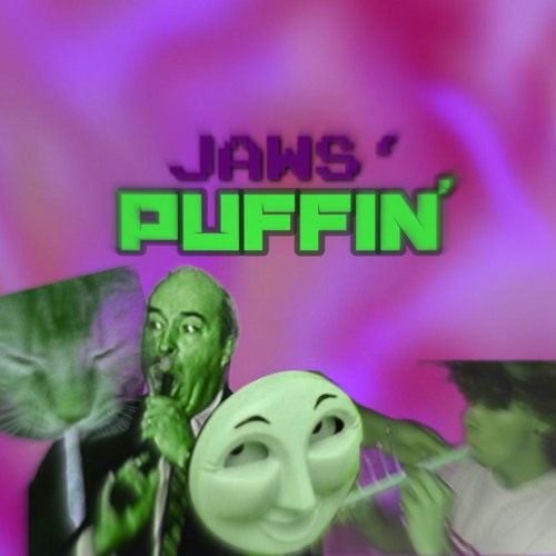 JAWS' Puffin' [FREE DOWNLOAD]