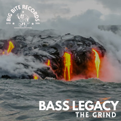 Bass Legacy - All I Do Is Win [The Grind EP]