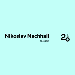 Nikoslav Nachhall @ 20ft Radio - 29/10/2021