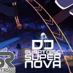 VS DJ Subatomic Supernova WITH LYRICS - No Straight Roads Cover