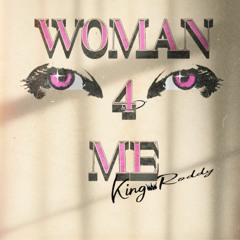 Woman 4 Me