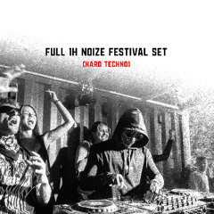 MAXAM - Full 1h NOIZE Festival Set