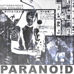 PARANOID (Prod.SteveJobs2) **VIDEO IN DESCRIPTION**