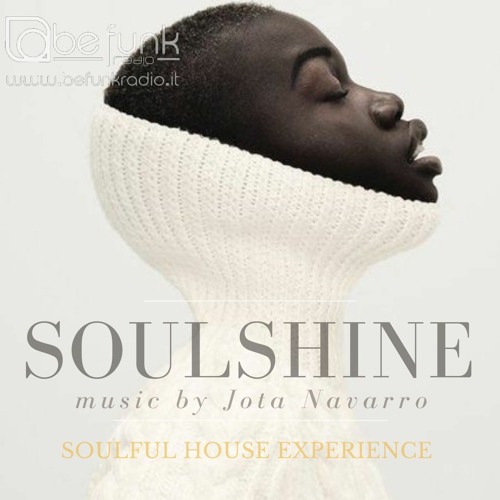 SOULSHINE 2021 PODCAST #010 FOR BE FUNK RADIO