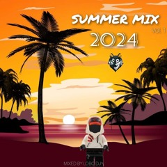 Summer Mix 2024 - Vol.1 By Lobo Djy