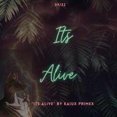 Its Alive,,, Version-1