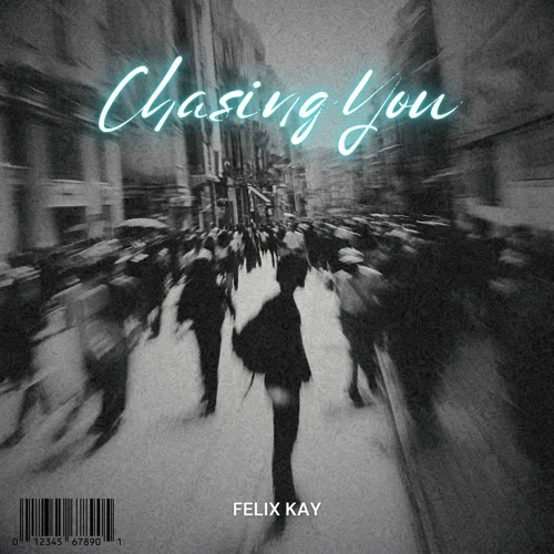 Chasing You