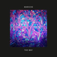 PREMIERE: Mariche - The Way [Straight Ahead]