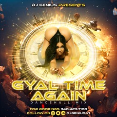 Dj Genius Presents: Gyal Time Again