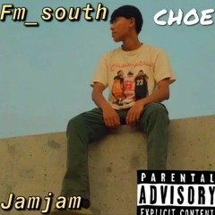 CHOE- Jambay [fm_south]