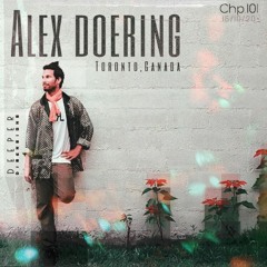 Into a Deeper Dimension with Alex Doering | Chapter 1o1