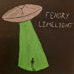 FENDRY - Limelight